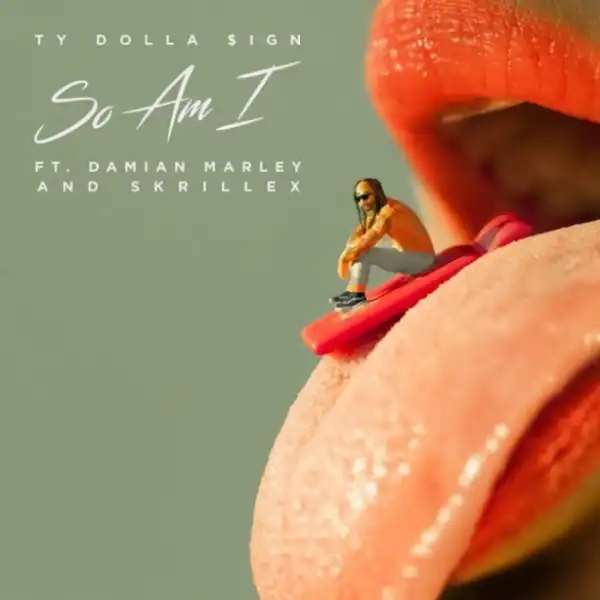 Instrumental: Ty Dolla Sign - So Am I (Instrumental)